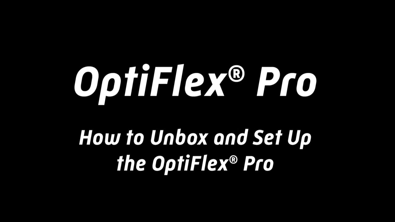 OptiFlex Pro Unboxing and Set Up Thumbnail